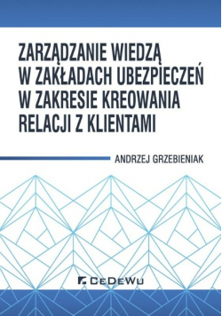 Zarządzanie wiedzą w zakładach ubezpieczeń