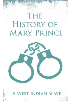 The History of Mary Prince