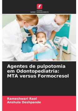 Agentes de pulpotomia em Odontopediatria