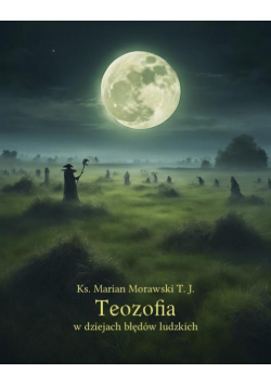 Teozofia w dziejach błędów ludzkich