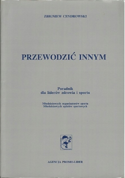 Przewodzić innymi