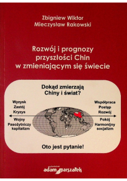 Rozwój i prognozy przyszłosci Chin w zmieniającym się świecie