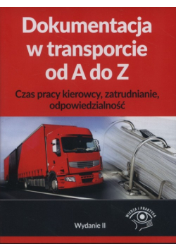 Dokumentacja w transporcie od A do Z
