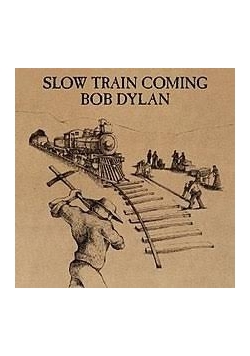 Slow Train Coming, CD