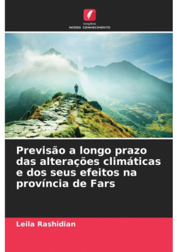 Previsão a longo prazo das alterações climáticas e dos seus efeitos na província de Fars
