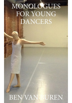Monologues For Young Dancers