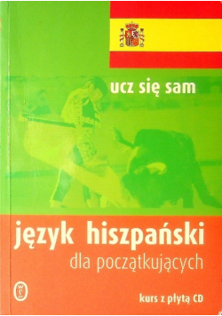 Język hiszpański dla początkujących Ucz się sam