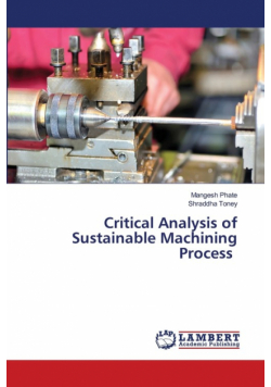Critical Analysis of Sustainable Machining Process