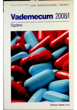 Vademecum 2008 / I Leki Współczesnej Terapii