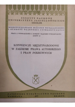 Konwencje międzynarodowe w zakresie prawa autorskiego i praw pokrewnych