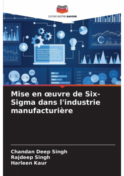 Mise en œuvre de Six-Sigma dans l'industrie manufacturière