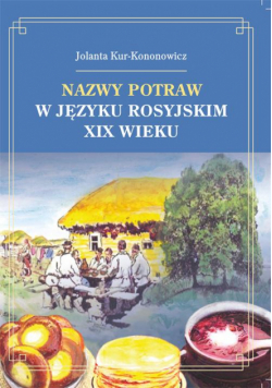Nazwy potraw w języku rosyjskim XIX wieku