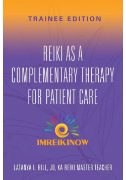 Reiki As a Complementary Therapy For Patient Care