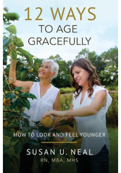 12 Ways to Age Gracefully