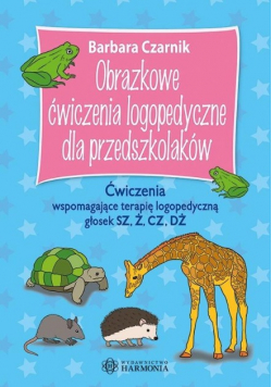 Obrazkowe ćwiczenia logopedyczne dla przedszkolaków