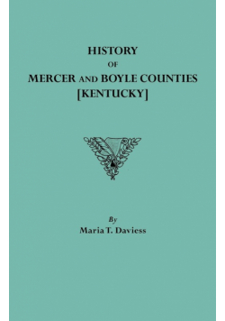 History of Mercer and Boyle Counties [Kentucky]