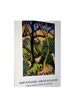 Kunst in Schlesien -Kunstler aus schlesien