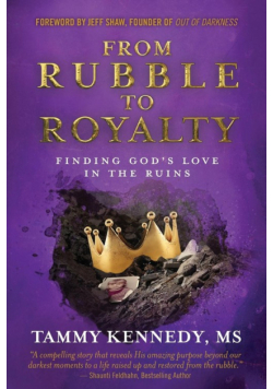 From Rubble To Royalty