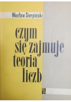 Czym się zajmuje teoria liczb