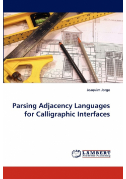 Parsing Adjacency Languages for Calligraphic Interfaces