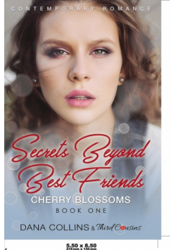 Secrets Beyond Best Friends - Daisies (Book 3) Contemporary Romance