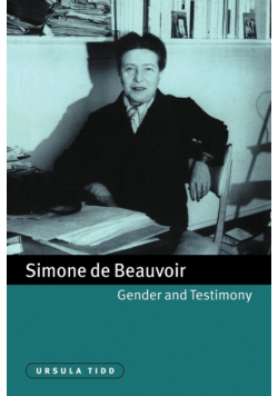Simone de Beauvoir, Gender and Testimony