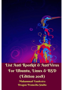 List Anti Rootkit and AntiVirus For Ubuntu, Linux and BSD (Edition 2018)