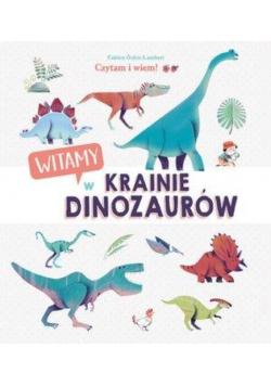 Czytam i wiem! Witamy w krainie dinozaurów