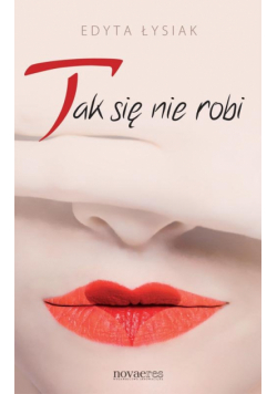 Tak się nie robi