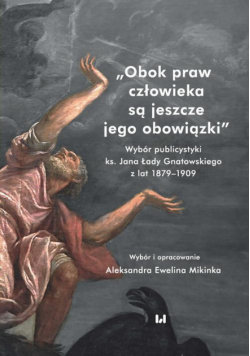 Obok praw człowieka są jeszcze jego obowiązki