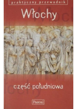 Włochy część południowa praktyczny przewodnik