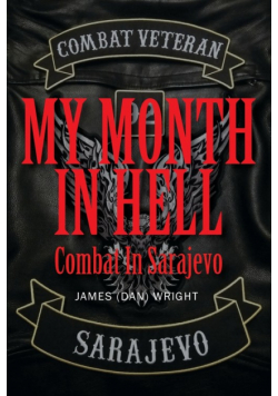 My Month in Hell