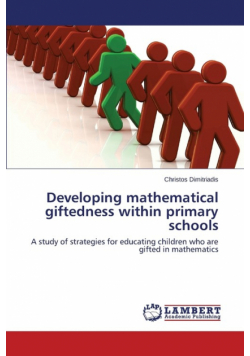 Developing mathematical giftedness within primary schools