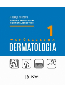 Współczesna dermatologia tom 1