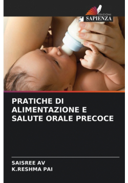 Pratiche Di Alimentazione E Salute Orale Precoce