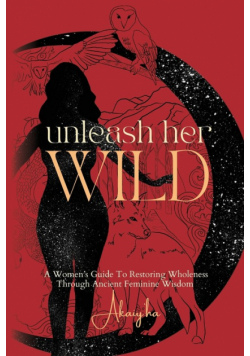 Unleash Her Wild
