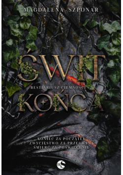 Bestiariusz Ciemności #2 Świt końca
