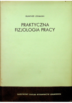 Praktyczna fizjologia pracy