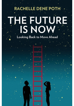 The Future Is Now