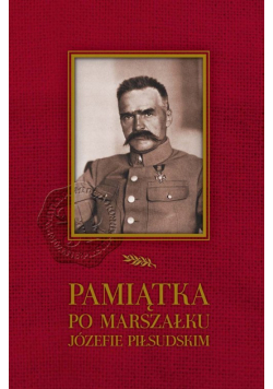 Pamiątka po Marszałku Józefie Piłsudskim