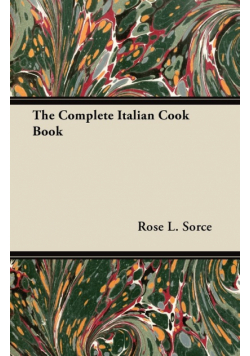 The Complete Italian Cook Book