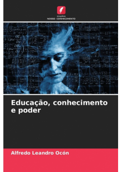 Educação, conhecimento e poder