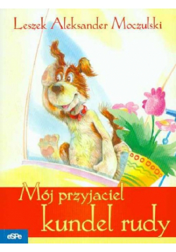 Mój przyjaciel kundel rudy