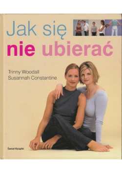 Jak się nie ubierać