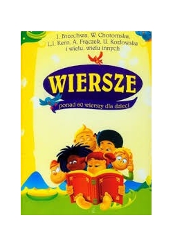 Wiersze.Ponad 60 wierszy dla dzieci