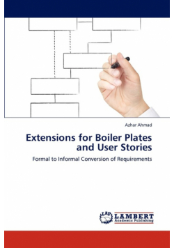 Extensions for Boiler Plates and User Stories