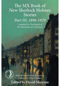 The MX Book of New Sherlock Holmes Stories Part III