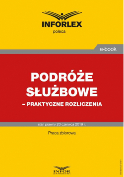 Podróże służbowe – praktyczne rozliczenia
