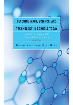 Teaching Math, Science, and Technology in Schools Today