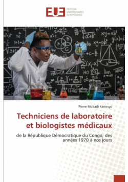 Techniciens de laboratoire et biologistes médicaux
